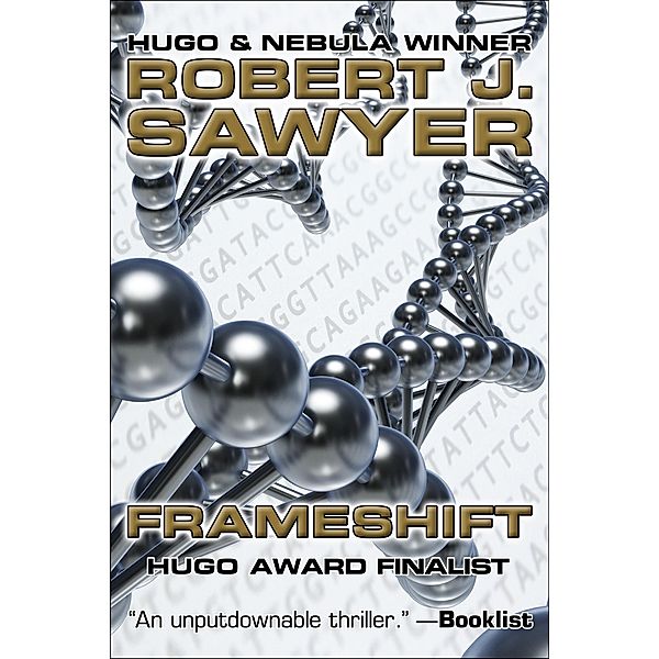 Frameshift, Robert J. Sawyer