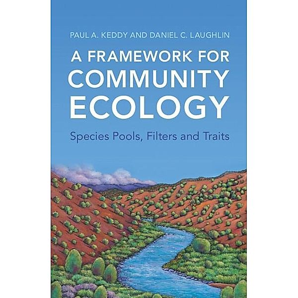 Framework for Community Ecology, Paul A. Keddy