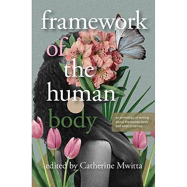 Framework of the Human Body