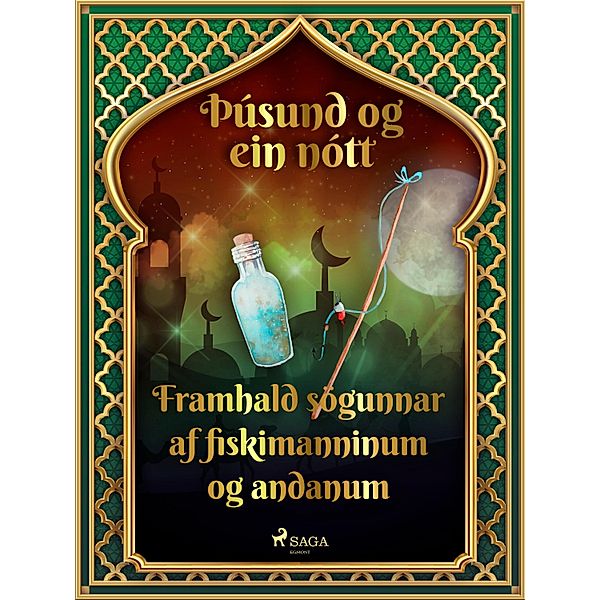 Framhald sögunnar af fiskimanninum og andanum (Þúsund og ein nótt 27) / Þúsund og ein nótt Bd.27, One Thousand and One Nights