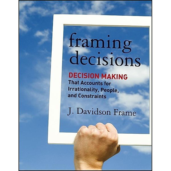 Framing Decisions, J. Davidson Frame