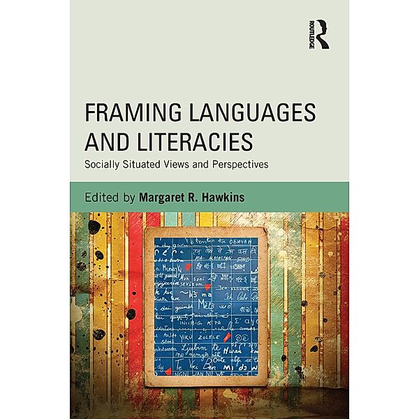 Framing Languages and Literacies