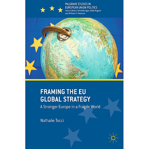 Framing the EU Global Strategy, Nathalie Tocci
