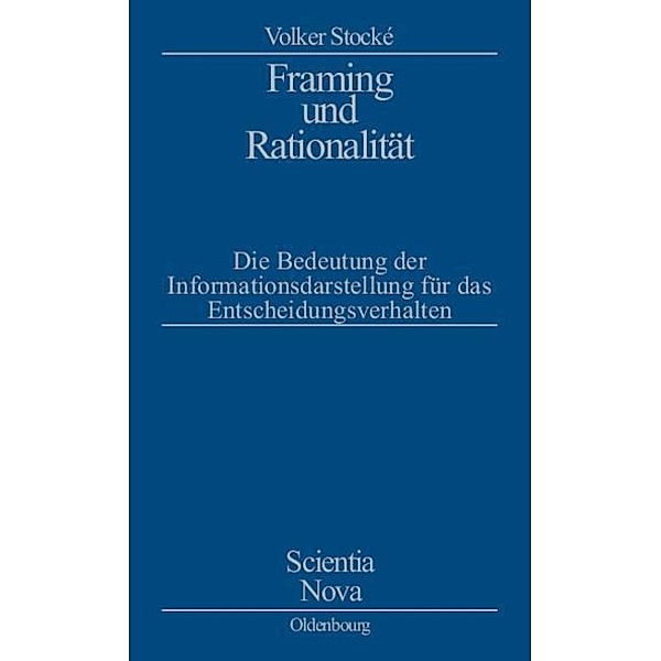 Framing und Rationalität / Jahrbuch des Dokumentationsarchivs des österreichischen Widerstandes, Volker Stocke