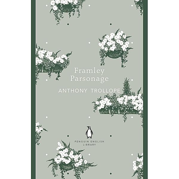 Framley Parsonage, Anthony Trollope