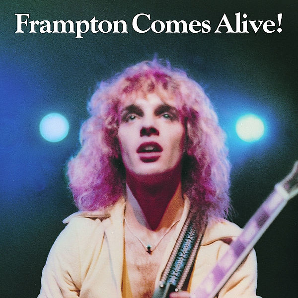 Frampton Comes Alive, Peter Frampton