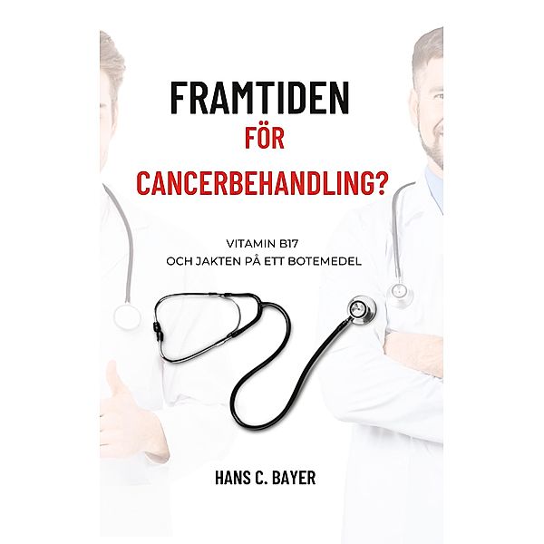 Framtiden för cancerbehandling?, Hans C. Bayer