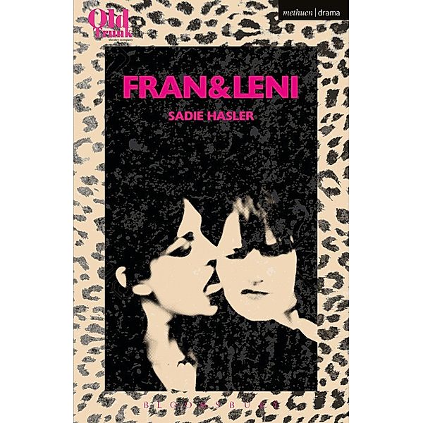 Fran & Leni / Modern Plays, Sadie Hasler