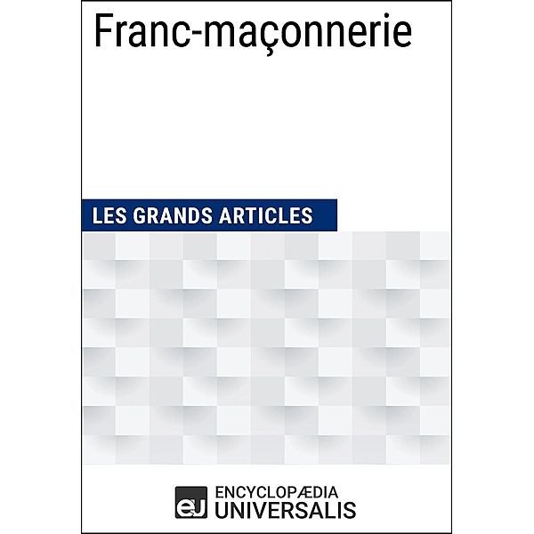 Franc-maçonnerie, Encyclopaedia Universalis