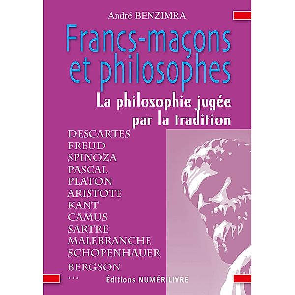 Franc-maçons et philosophes, André Benzimra