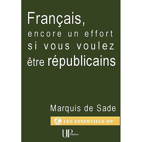 Français, encore un effort si vous voulez être républicains, Marquis De Sade