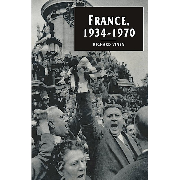 France, 1934-1970, Richard Vinen