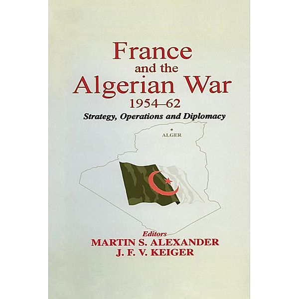 France and the Algerian War, 1954-1962