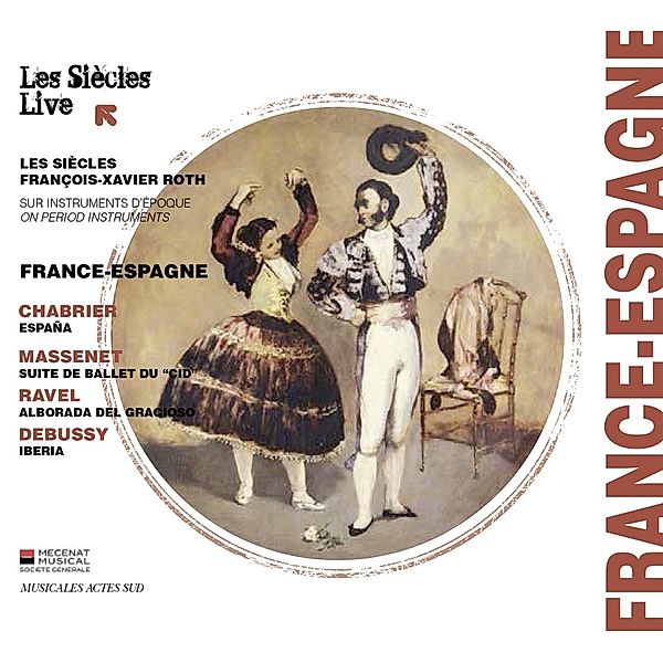 France-Espagne, Les Siecles, Francois-Xavier Roth