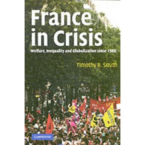 France in Crisis, Timothy B. Smith
