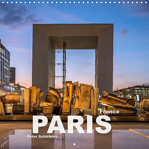 France Paris (Wall Calendar 2023 300 × 300 mm Square), Peter Schickert