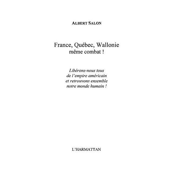 France,Quebec,Wallonie:meme combat / Hors-collection, Albert Salon