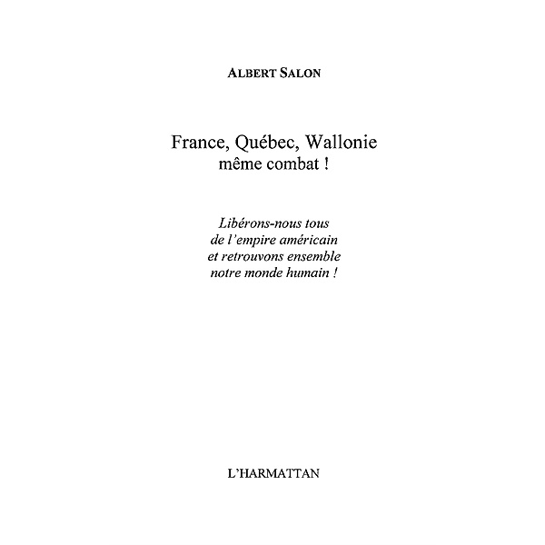 France,Quebec,Wallonie:meme combat / Hors-collection, Albert Salon