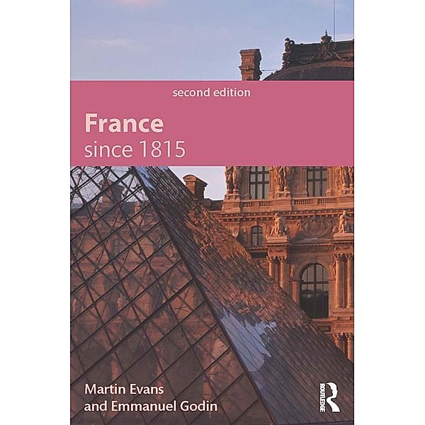 France Since 1815, Martin Evans, Emmanuel Godin