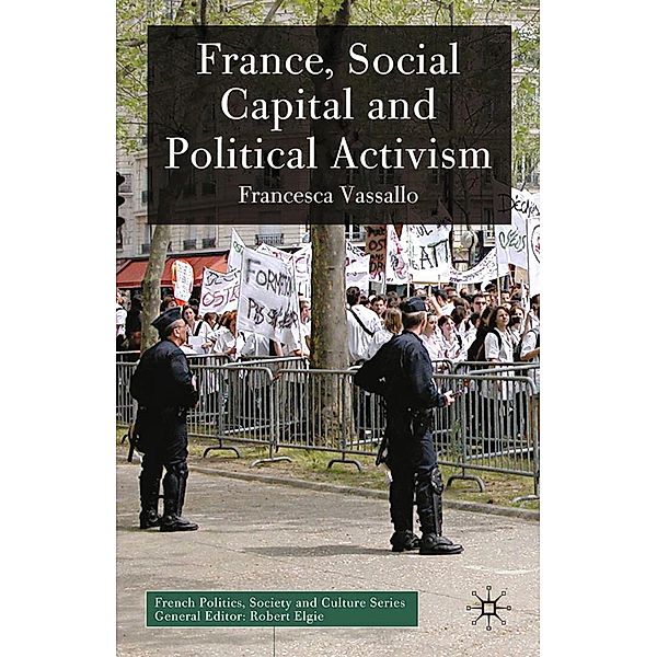 France, Social Capital and Political Activism / French Politics, Society and Culture, F. Vassallo