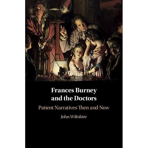 Frances Burney and the Doctors, John Wiltshire