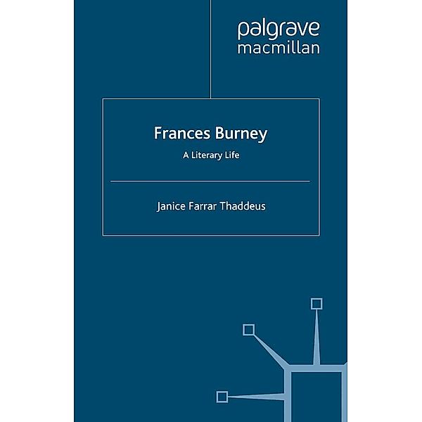 Frances Burney / Literary Lives, J. Thaddeus
