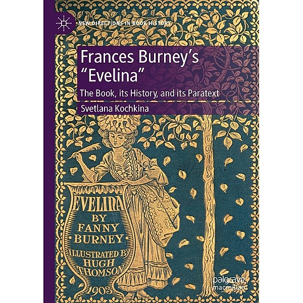Frances Burney's Evelina / New Directions in Book History, Svetlana Kochkina