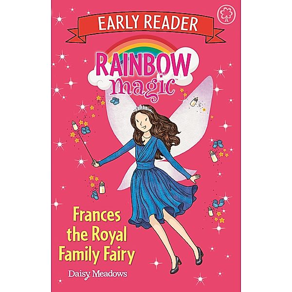 Frances the Royal Family Fairy / Rainbow Magic Early Reader Bd.18, Daisy Meadows