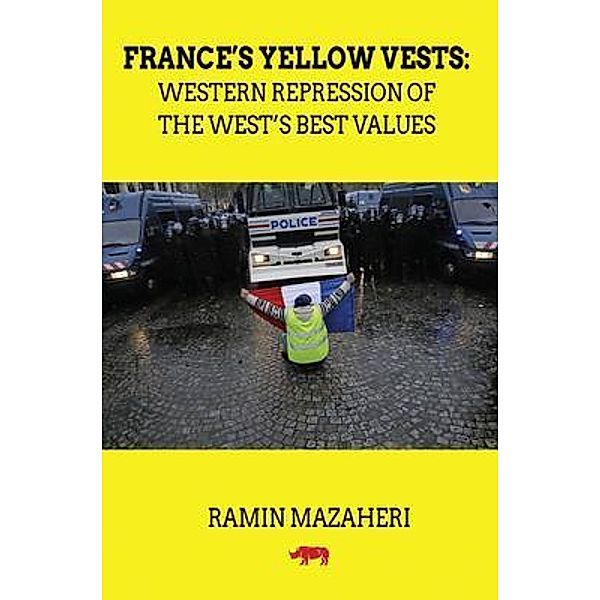 France's Yellow Vests, Ramin Mazaheri