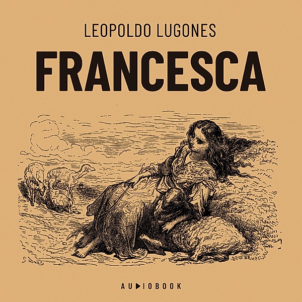 Francesca, Leopoldo Lugones