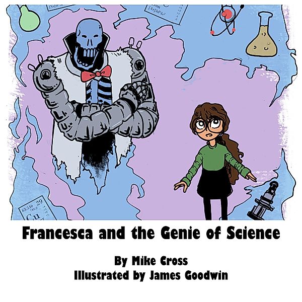 Francesca and the Genie of Science, Mike Cross