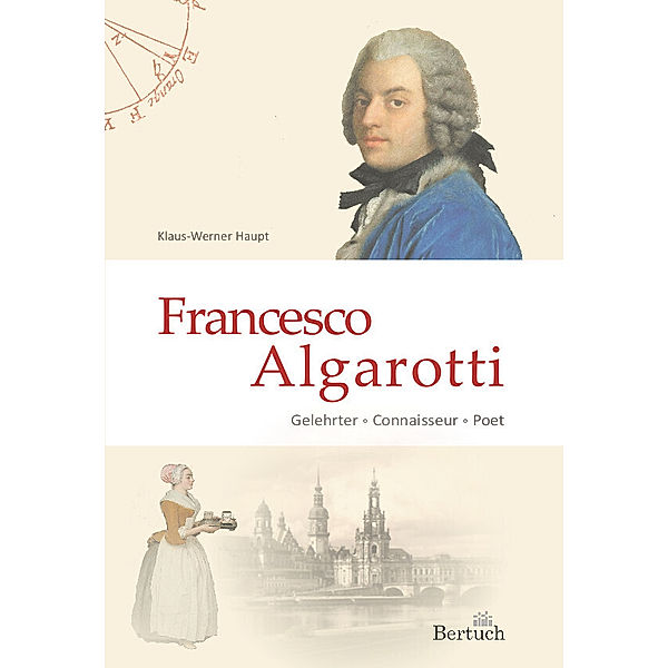 Francesco Algarotti, Klaus-Werner Haupt