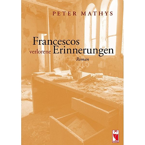 Francescos verlorene Erinnerungen, Peter Mathys