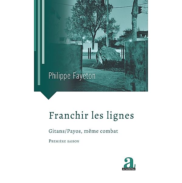 FRANCHIR LES LIGNES, Fayeton Philippe Fayeton