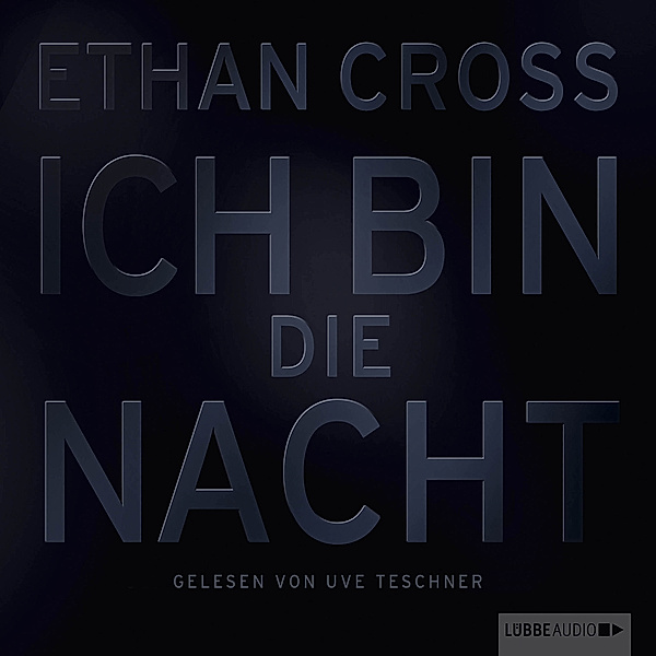 Francis Ackerman junior - 1 - Ich bin die Nacht, Ethan Cross