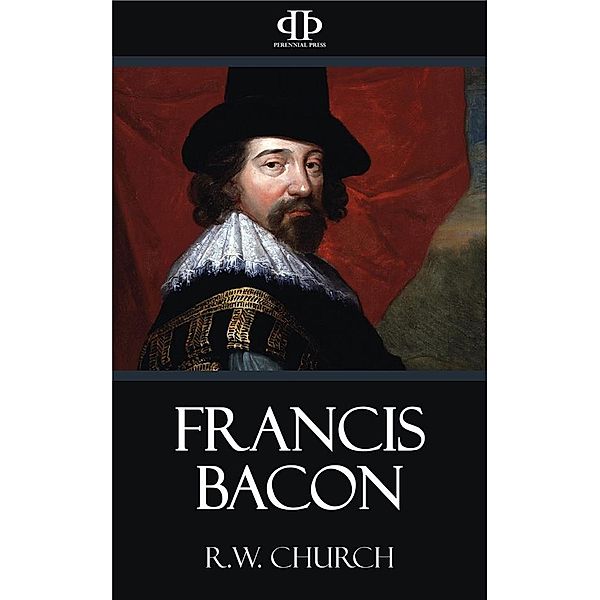 Francis Bacon, R.W. Church