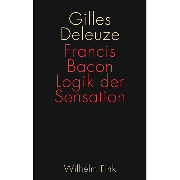 Francis Bacon: Logik der Sensation, Gilles Deleuze