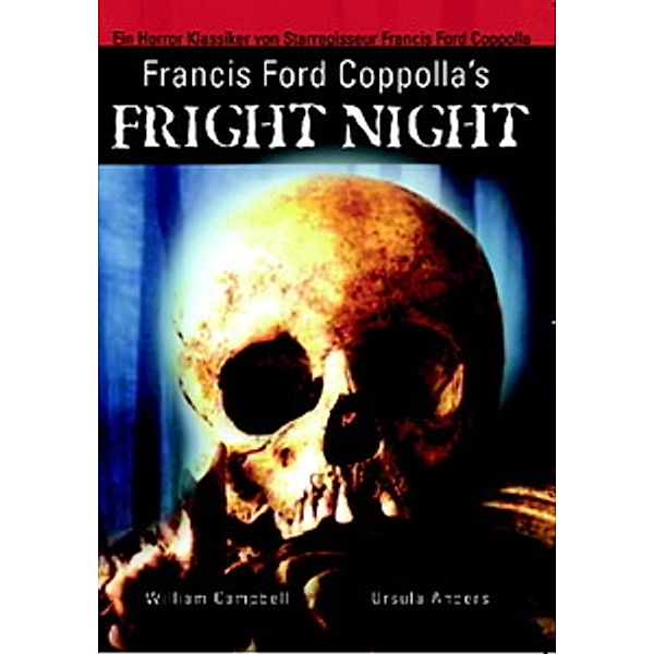 Francis Ford Coppola's Fright Night, Francis Ford Copollas