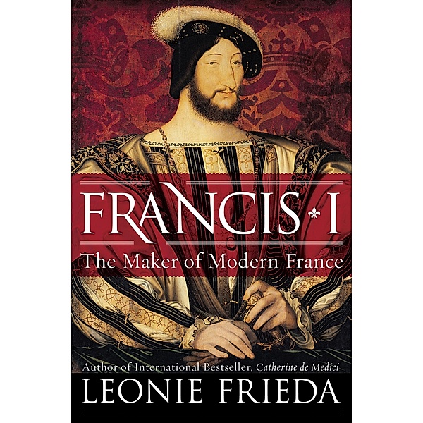 Francis I, Leonie Frieda