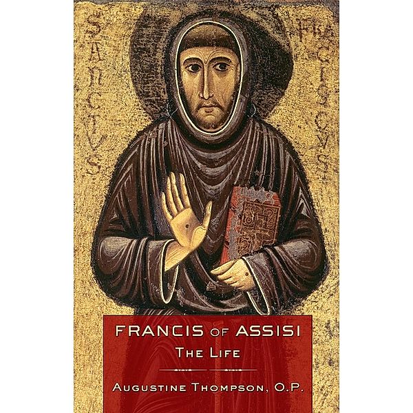 Francis of Assisi, Augustine Thompson