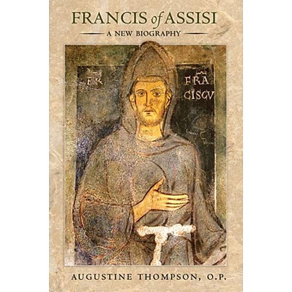 Francis of Assisi, Augustine Thompson