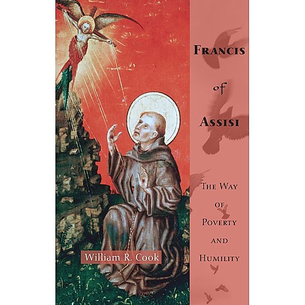 Francis of Assisi, William R. Cook
