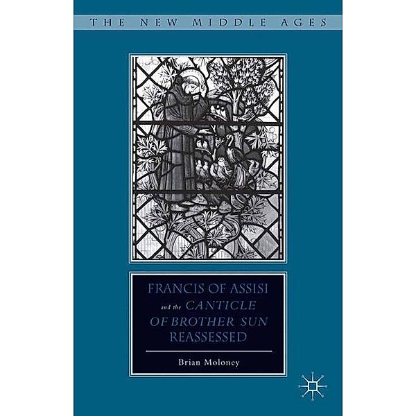 Francis of Assisi and His Canticle of Brother Sun Reassessed, B. Moloney