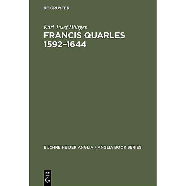 Francis Quarles 1592-1644 / Buchreihe der Anglia / Anglia Book Series Bd.19, Karl Josef Höltgen