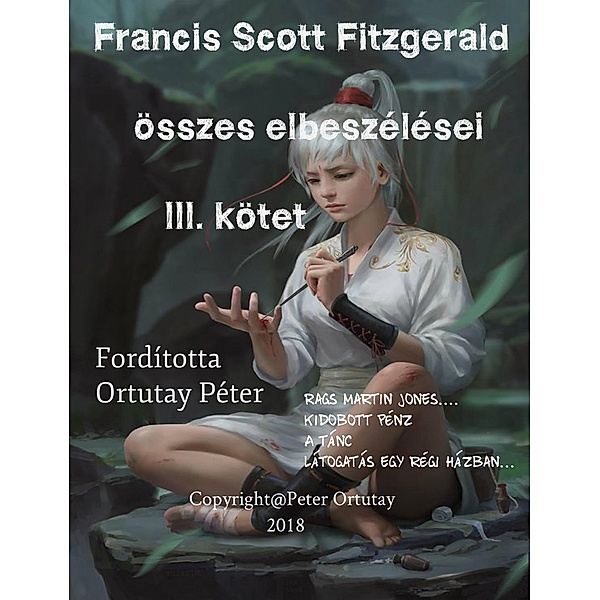 Francis Scott Fitzgerald összes elbeszélései, Francis Scott Fitzgerald