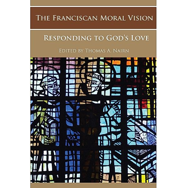 Franciscan Moral Vision