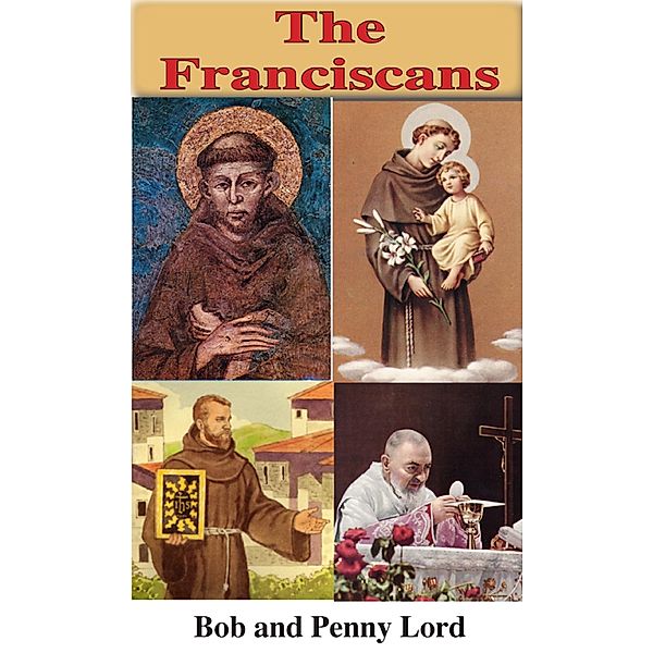 Franciscans / Journeys of Faith, Bob Lord