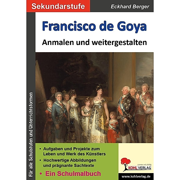 Francisco de Goya ... anmalen und weitergestalten, Eckhard Berger