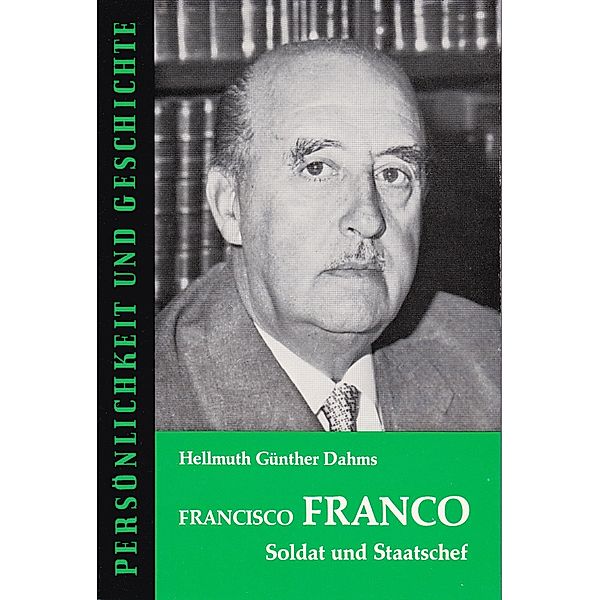 Francisco Franco, Hellmuth G Dahms