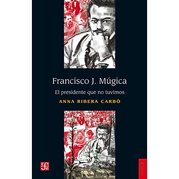 Francisco J. Múgica / Historia, Anna Ribera Carbó
